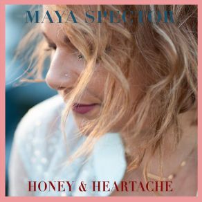 Honey & Heartache album cover