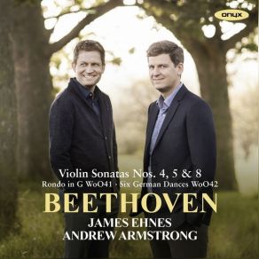 Beethoven - Violin Sonatas Nos. 4, 5, 8 - James Ehnes, Andrew Armstrong album cover