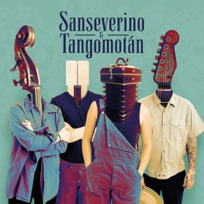Sanseverino & Tangomotan album cover