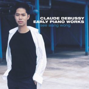 Debussy: Early Piano Works album cover