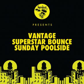 Superstar Bounce / Sunday Poolside album cover
