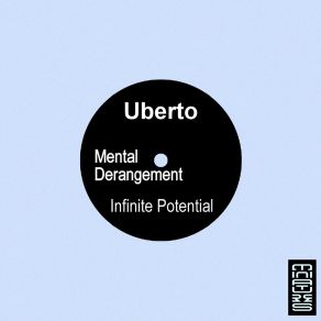 Mental Derangement / Infinite Potential album cover