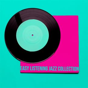 Easy Listening Jazz Collection album cover