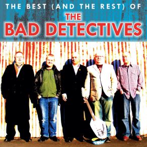 The Best (& The Rest) Of The Bad Detectives (CD2) album cover