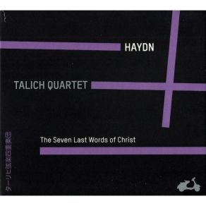 Haydn - The Seven Last Words Of Christ - Talich Quartet album cover