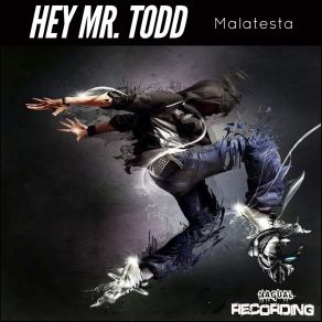 Hey Mr. Todd album cover