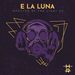 Infected By The Light album cover