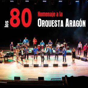Los 80: Homenaje A La Orquesta Aragón (En Vivo) (En Vivo) album cover