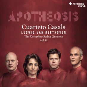 Beethoven: The Complete String Quartets, Vol. III " Apotheosis " album cover