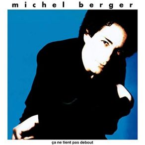 Ça Ne Tient Pas Debout (Remasterisé En 2002; Edition Deluxe) (CD1) album cover