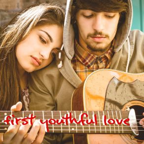 First Youthful Love - Jazz Collection That Brings Beautiful Memories To Life album cover