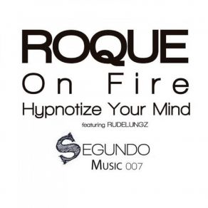 Hypnotize Your Mind / On Fire album cover