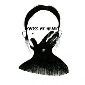 Cross My Heart (Single) album cover