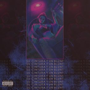 Su Cintura Y Un Blunt (Single) album cover
