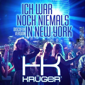 Ich War Noch Niemals In New York (Discofox Version) (Single) album cover