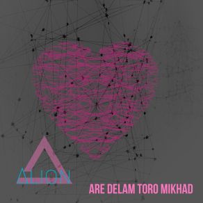 Are Delam Toro Mikhad (Single) album cover
