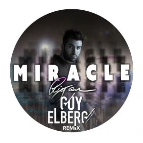 Miracle (Guy Elberg Remix) (Single) album cover