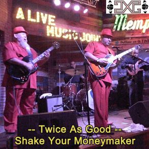 Shake Your Moneymaker (Single) album cover