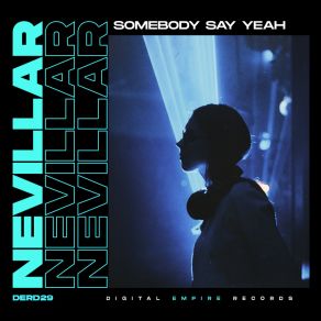 Somebody Say Yeah (Single) album cover