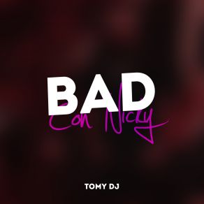 Bad Con Nicky (Single) album cover