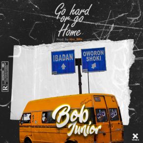 Go Hard Or Go Home (Single) album cover