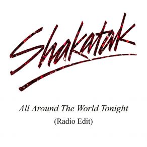 All Around The World Tonight (Radio Edit) (Single) album cover