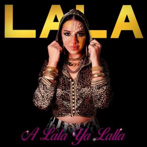 A Lala Ya Lalla (Single) album cover
