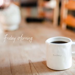 Friday Morning (Single) album cover