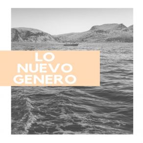 Lo Nuevo Genero (Single) album cover