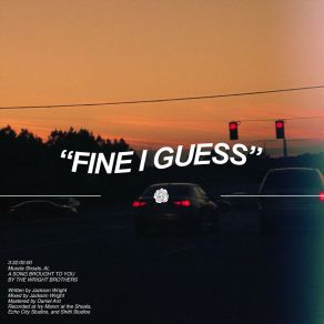 Fine I Guess (Single) album cover