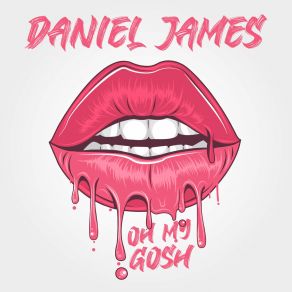 Oh My Gosh (Single) album cover