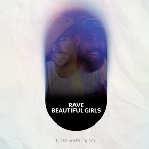 Rave Beautiful Girls (Single) album cover