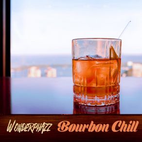 Bourbon Chill (Single) album cover