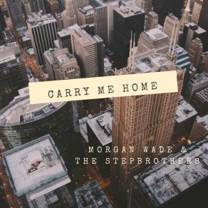 Carry Me Home (Single) album cover