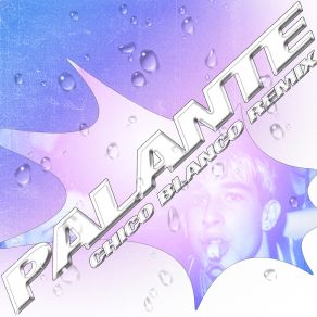 Palante (Chico Blanco Remix) (Single) album cover