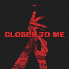 Closer To Me (Single) album cover