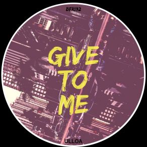 Give To Me (Single) album cover
