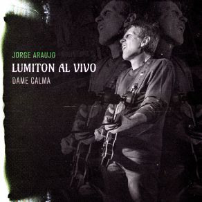 Dame Calma (Lumiton Al Vivo) (Single) album cover