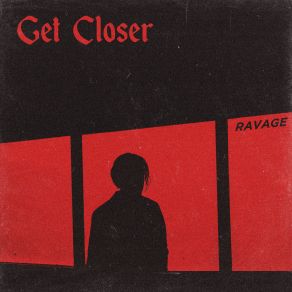 Get Closer (Single) album cover