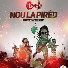Nou La Pired (Kanaval 2019) (Single) album cover
