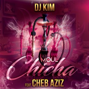 Moul Chicha (Single) album cover