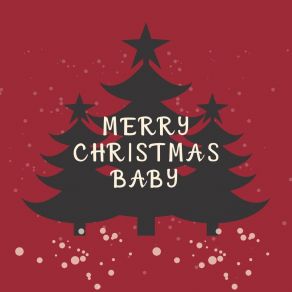Merry Christmas Baby (Single) album cover