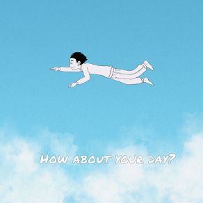 How About Your Day? (Single) album cover