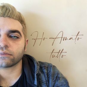 Ho Amato Tutto (Live) album cover