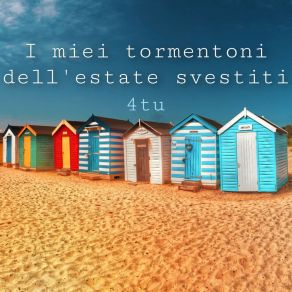 I Miei Tormentoni Dell'estate Svestiti album cover