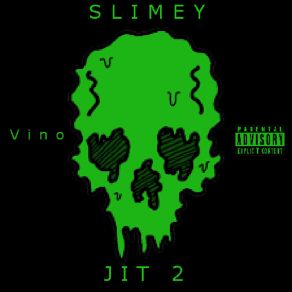 Slimey Jit 2 album cover