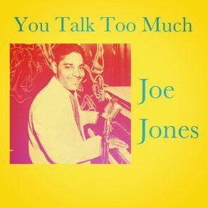 You Talk Too Much album cover