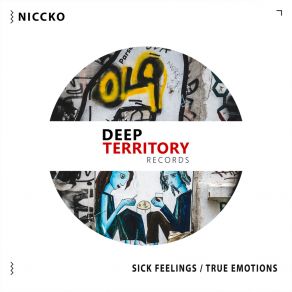 Sick Feelings / True Emotions album cover