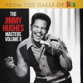 From The Halls Of Fame: The Jimmy Hughes Masters Volume 2 album cover