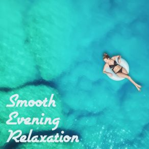 Smooth Evening Relaxation - Take Care Of Yourself With The Sounds Of The Guitar album cover